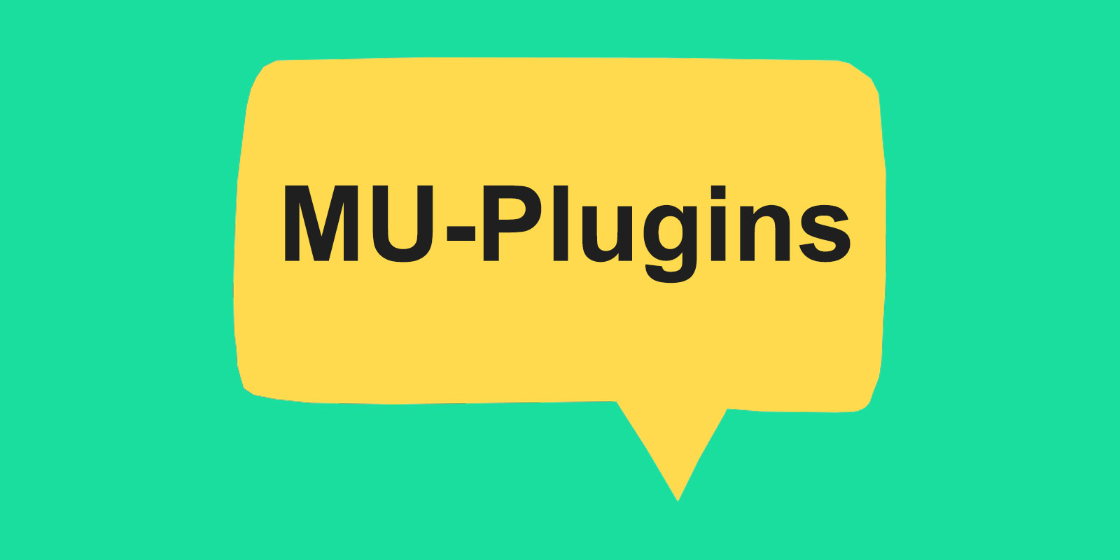 What Are MU-Plugins For WordPress Site